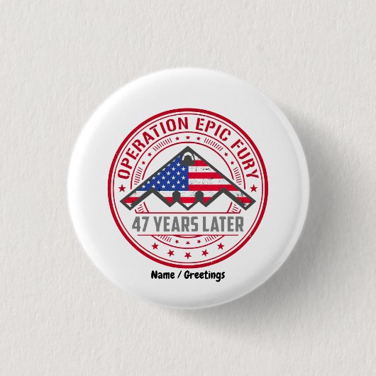 Operatie Epic Fury 47 Jaar Later B-2 Stealth  Ronde Button 3,2 Cm (Voorkant)