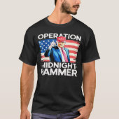 Operatie Midnight Hammer Funny Trump T-shirt (Voorkant)