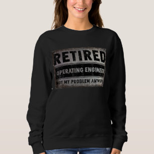 Operating Engineer Retivation Not My Probl Trui