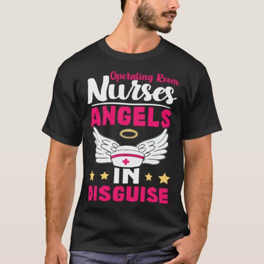 Operating Room Nurses Angels in Disguise T-shirt (Voorkant)