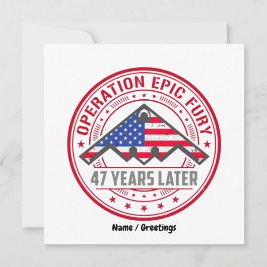 Operation Epic Fury 47 Years Later B-2 Stealth  Kaart (Voorkant)
