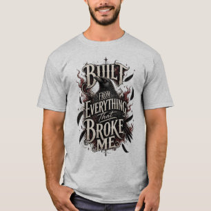 Opgebouwd uit alles wat me brak Raven Vuur Pow T-shirt