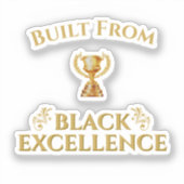 Opgebouwd uit het Black Excellence-erfgoed Sticker (Voorkant)
