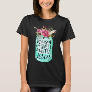 Opgebracht op zoete thee en Jezus T-shirt