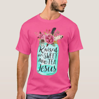 Opgebracht op zoete thee en Jezus T-shirt