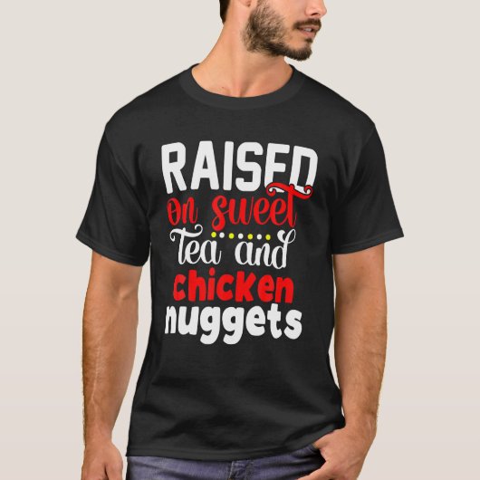 Opgebracht op zoete thee en kipnuggets zuidelijk P T-shirt (Voorkant)