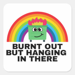 Opgebrand maar toch doorploeterend vierkante stick sticker