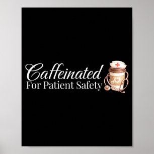 Opgecafëind voor patiëntveiligheid grappige verple poster