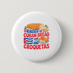 Opgegroeid met Cubaans brood en croquetas Cuba Vla Ronde Button 5,7 Cm