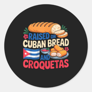 Opgegroeid met Cubaans brood en croquetas Cuba Vla Ronde Sticker