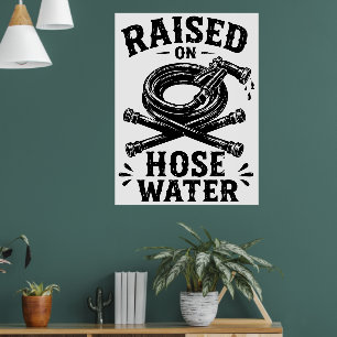 Opgegroeid met slangwater poster