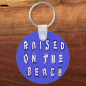 Opgegroeid op het strand: een nautisch ontwerp sleutelhanger (Voorkant)