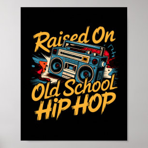 Opgegroeid op Old School Hip Hop Retro Art Print