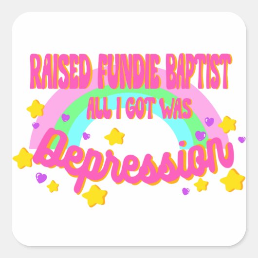 Opgeheven Fundie Baptist Rainbow Hearts Sterren Vierkante Sticker (Voorkant)