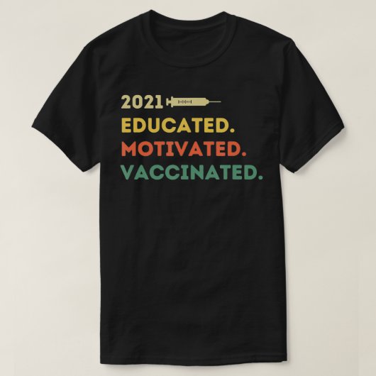 Opgeleid gevaccineerd 2021 Pro vaccin T-shirt (Design voorkant)