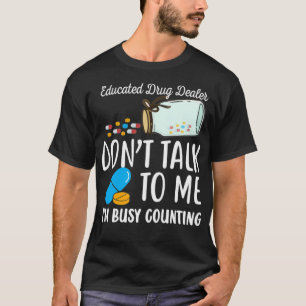 Opgeleide drugsdealer Ix27m Counting Certified Pha T-shirt