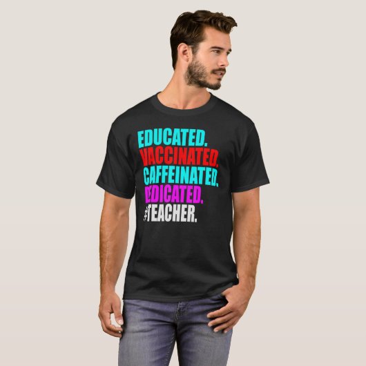 Opgeleide gevaccineerde cafeïneerde speciale leraa t-shirt (Voorkant volledig)