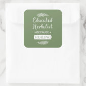 Opgeleide Herboristen natuurlijke geneeskunde Vierkante Sticker (Tas)