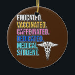 Opgeleide, speciaal voor medische studies uitgerus keramisch ornament<br><div class="desc">Opgeleide speciaal voor de leerling opgeleide doctoraatsdoctoraalcadeautjes. Perfect gift voor je vader,  moeder,  papa,  mannen,  vrouwen,  vriend en familieleden op de dag van de Thanksgiving,  kerstdag,  Moederdag,  vaderdag,  4 juli,  1776 Onafhankelijke dag,  Veteranendag,  Halloween Dag,  Patrick's Day</div>