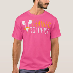 Opgeleide uroloog Geneeskunde Medisch arts Urologi T-shirt