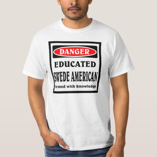 Opgeleide Zweed Amerikaan T-shirt (Voorkant)