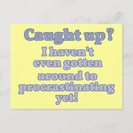 Opgelet? Ik heb nog niet eens geaarzeld... Briefkaart (Voorkant)