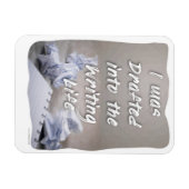 Opgemaakt in de 'Writers Life Author Process Motto Magneet (Horizontaal)