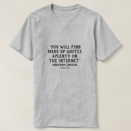 Opgemaakte citaten 1 (Lincoln) - een MisterP-Shirt T-shirt