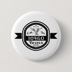 Opgericht in 10460 Bronx Ronde Button 5,7 Cm