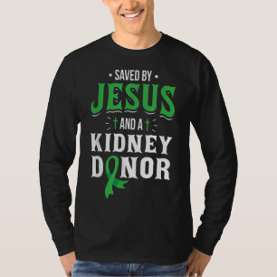 Opgeslagen door Jezus en een donor - Organ Transpl T-shirt