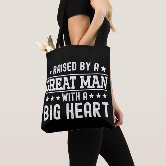 Opgevoed door een groot Man met een groot hart gra Tote Bag (Dichtbij)