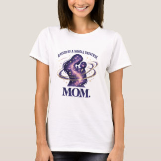 Opgevoed Door Heel Universum Moeder T Shirt