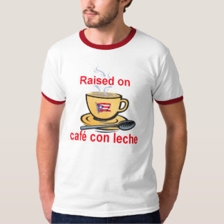 opgevoed in café con leche t-shirt