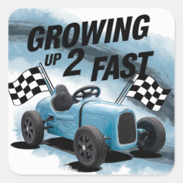 Opgroeien 2 snelle verjaardag vierkante sticker