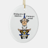 Opgroeien is optionele Humor Keramisch Ornament (Rechts)