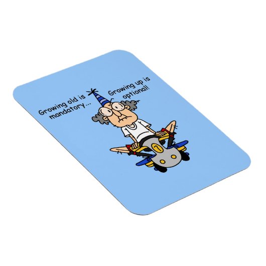 Opgroeien is optionele Humor Magneet (Rechterzijde)