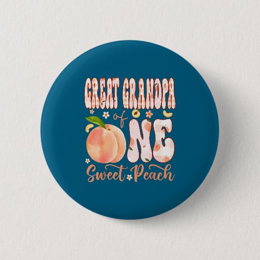 Opgrootvader van één zoete perzik 1e verjaardag me ronde button 5,7 cm (Voorkant)