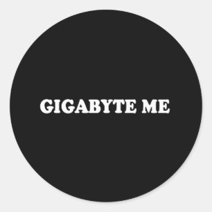 Ophaallijn - GIGABYTE ME T-SHIRT Ronde Sticker