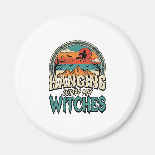Ophangen Met Mijn Heksen Oude Halloween-ontwerp_1 Magneet