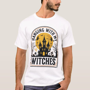 Ophangen Met Mijn Heksen Oude Halloween-ontwerp_1 T-shirt