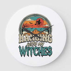 Ophangen Met Mijn Heksen Vintage Halloween-ontwerp Grote Klok