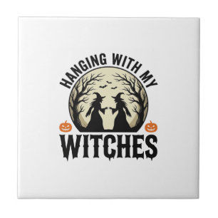 Ophangen Met Mijn Heksen Vintage Halloween-ontwerp Tegeltje