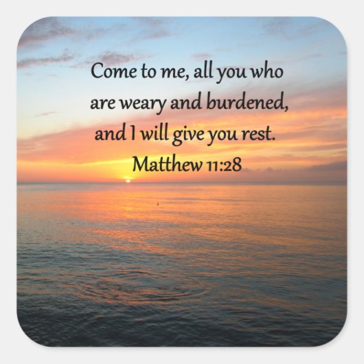 OPHEFFEND MATTHEÜS 11:28 SCHRIFT VERSE ZONSOPGANG VIERKANTE STICKER (Voorkant)