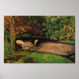 Ophelia - Sir John Everett Millais Poster