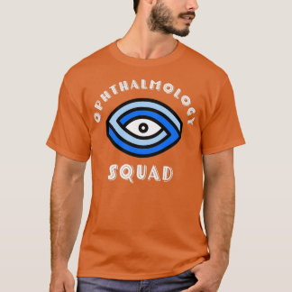 Ophthalmology Squad 50 T-shirt