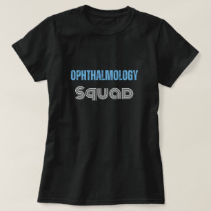 Ophthalmology Squad grappig citaat met getextureer T-shirt