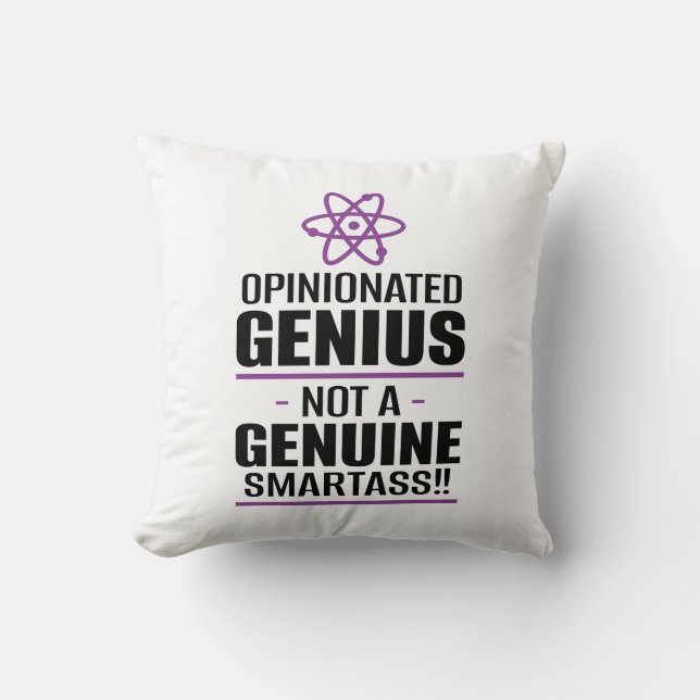 "Opinionated Genius...geen echte slimme kont" Kussen (Voorkant)