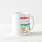 Opinionated On Everything Coffee Mug Koffiemok (Voorkant rechts)