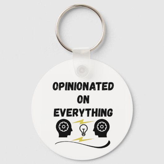 Opinionated On Everything Sleutelhanger (Voorkant)