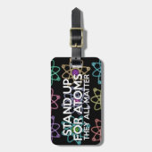 OPKOMEN VOOR ATOMEN Leuk Wetenschaps Citaat Spreuk Bagagelabel (Voorkant verticaal)